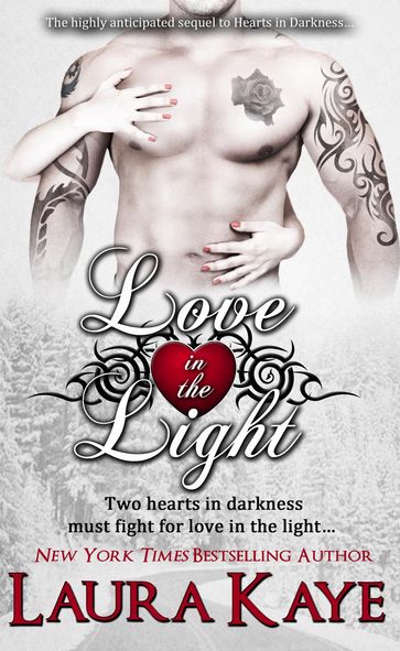 Love in the Light - Laura Kaye