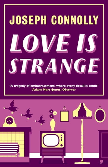 Love is Strange - Joseph Connolly