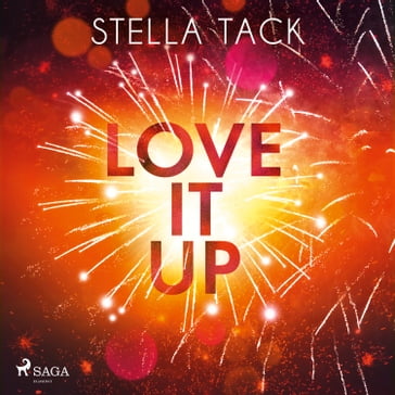 Love it up (Stars and Lovers 3) - Stella Tack