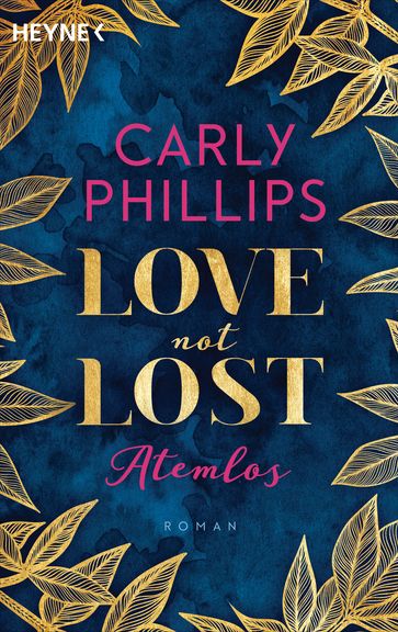 Love not Lost - Atemlos - Carly Phillips