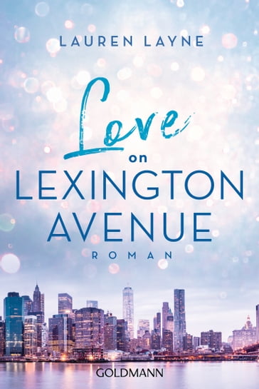 Love on Lexington Avenue - Lauren Layne