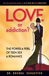 Love or Addiction?