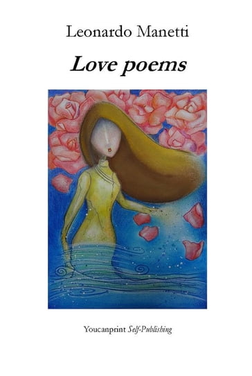Love poems - Leonardo Manetti