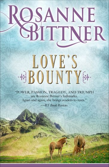 Love's Bounty - Rosanne Bittner