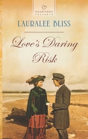 Love s Daring Risk