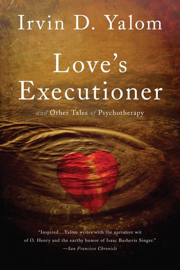 Love's Executioner - Irvin D. Yalom