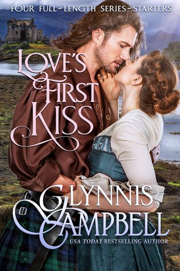 Love's First Kiss - Glynnis Campbell
