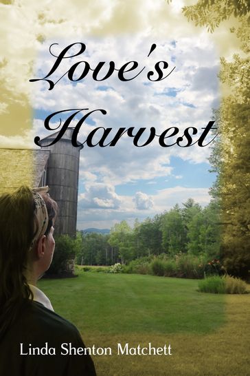 Love's Harvest - Linda Shenton-Matchett