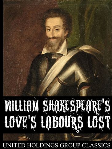 Love's Labours Lost - William Shakespeare
