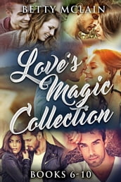 Love s Magic Collection - Books 6-10
