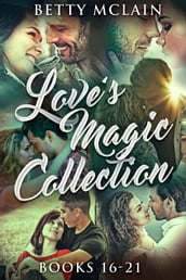 Love s Magic Collection - Books 16-21