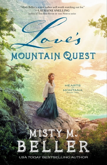 Love's Mountain Quest (Hearts of Montana Book #2) - Misty M. Beller
