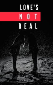 Love s Not Real: Science Fiction