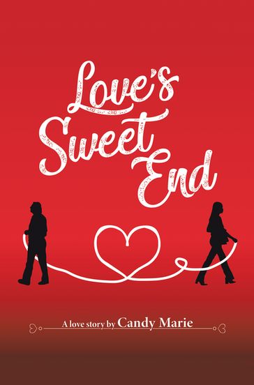 Love's Sweet End - Candy Marie
