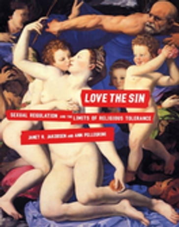 Love the Sin - Ann Pellegrini - Janet R. Jakobsen