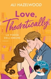 Love, theoretically. La fisica dell amore