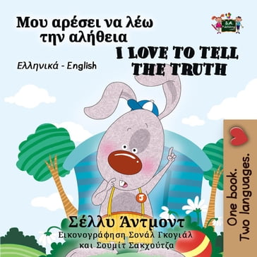 I Love to Tell the Truth (Bilingual Greek) - Shelley Admont - KidKiddos Books