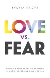 Love vs. Fear