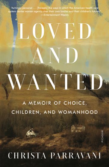 Loved and Wanted - Christa Parravani