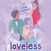 Loveless: TikTok made me buy it! The teen bestseller and winner of the YA Book Prize 2021, from the creator of Netflix series HEARTSTOPPER