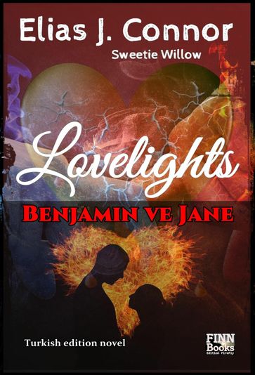 Lovelights - Benjamin ve Jane (turkish edition) - Elias J. Connor