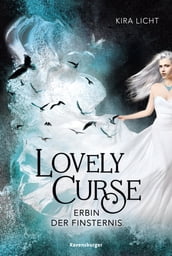 Lovely Curse, Band 1: Erbin der Finsternis