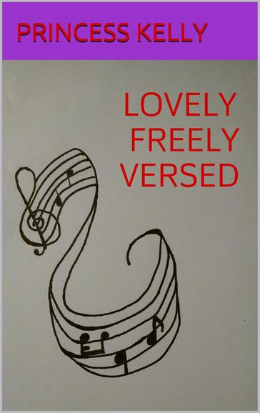 Lovely Freely Versed - Princess Kelly