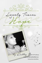 Lovely Traces of Hope