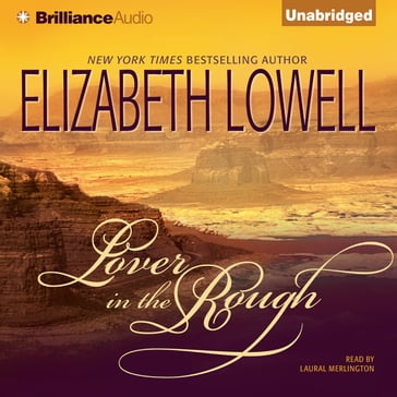 Lover in the Rough - Elizabeth Lowell