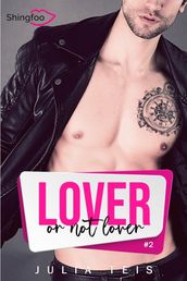 Lover or not Lover Tome 2