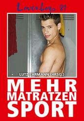 Loverboys 81: Mehr Matratzensport