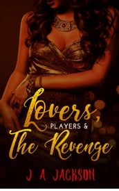 Lovers, Players, The Revenge!