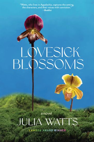 Lovesick Blossoms - Julia Watts