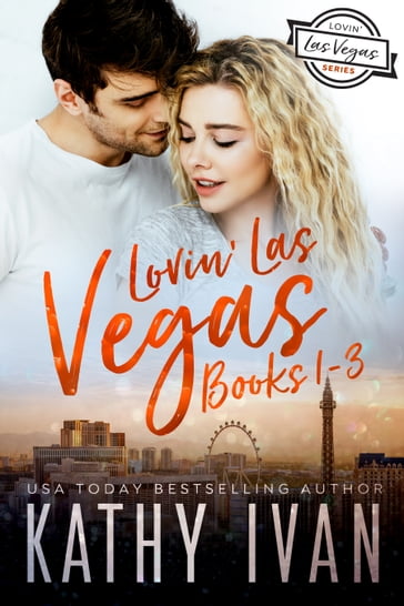 Lovin' Las Vegas - Kathy Ivan