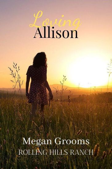 Loving Allison - Megan Grooms