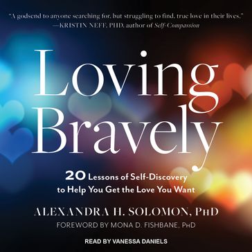 Loving Bravely - PhD Alexandra H. Solomon