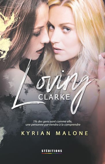 Loving Clarke - Kyrian Malone