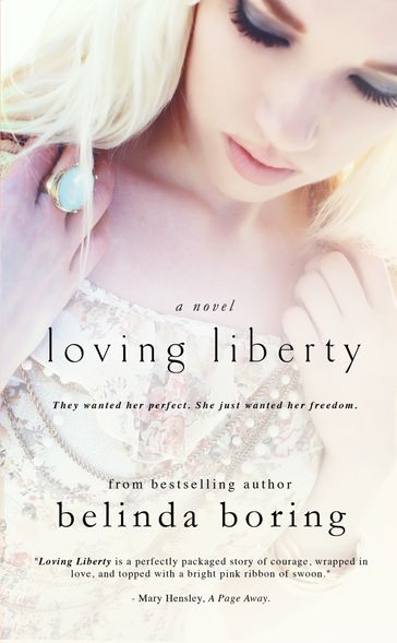 Loving Liberty - Belinda Boring