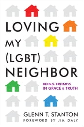 Loving My (LGBT) Neighbor