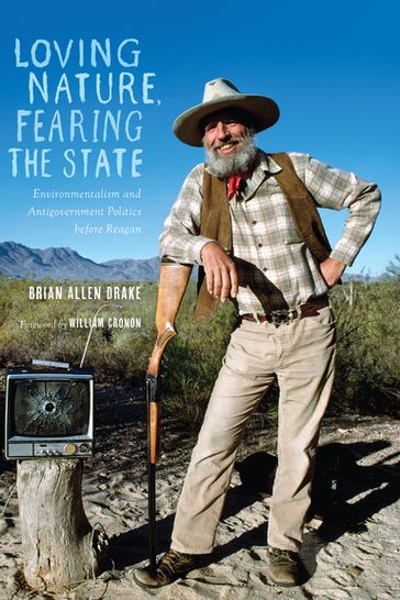 Loving Nature, Fearing the State - Brian Allen Drake