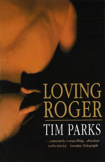 Loving Roger - Tim Parks