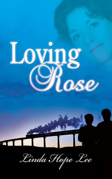 Loving Rose - Linda Hope Lee