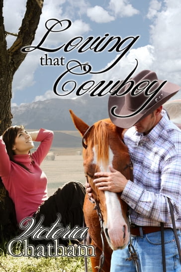 Loving That Cowboy - Victoria Chatham