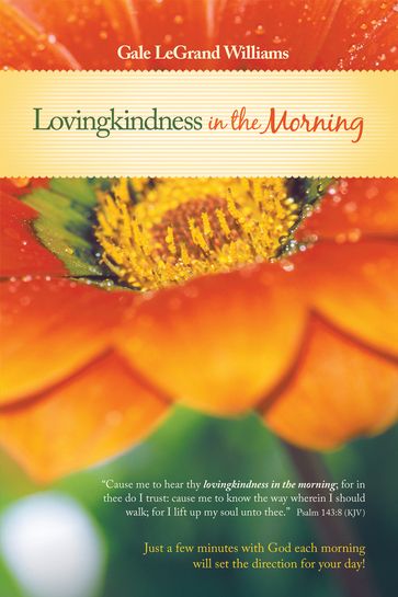 Lovingkindness in the Morning - Gale LeGrand Williams