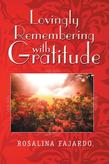 Lovingly Remembering with Gratitude - Rosalina Fajardo