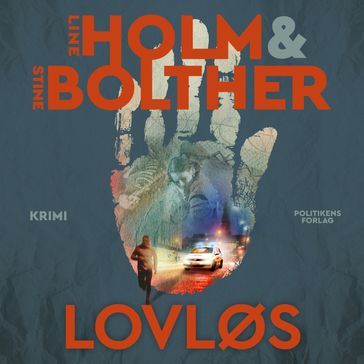 Lovløs - Stine Bolther - Line Holm