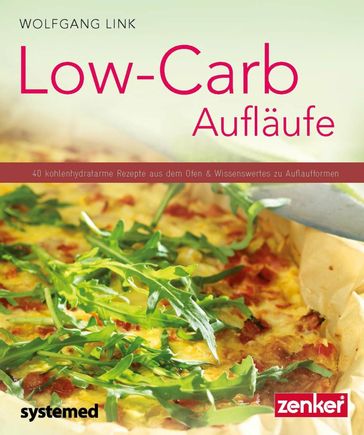 Low-Carb-Aufläufe - Wolfgang Link