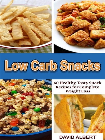 Low Carb Snacks - David Albert