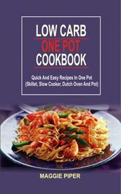 Low Carb one pot recipes