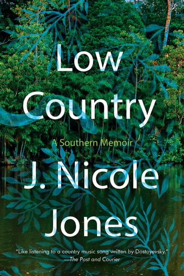 Low Country - J. Nicole Jones